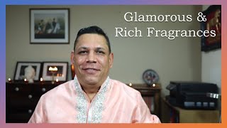 Top 10 Glamorous and Rich Fragrances Episode  414 [upl. by Fessuoy]