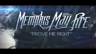 Memphis May Fire  Prove Me Right [upl. by Clovah]