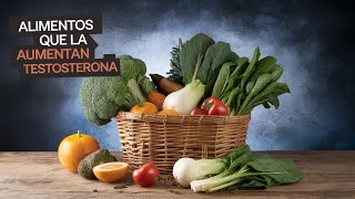 ¿Qué Comidas Aumentan la Testosterona Naturalmente 11 Alimentos Naturales [upl. by Yrral]