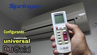 Configurando controle universal DuGold ar split sprenger 42MCA009515LS [upl. by Schuster191]