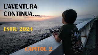 ESTIU 2024  CAPITOL 2 [upl. by Amalia717]