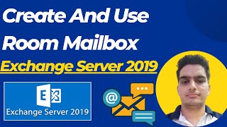 How to Create And Use Room Mailbox in Exchange Server 2019 in Exchange Server 2019  Hindi  EP13 [upl. by Hibbert]