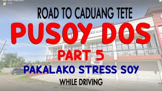 PUSOY DOS PART 5  ROAD TO CADUANG TETE  KAPAMPANGAN COMEDY [upl. by Ennovyahs]