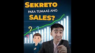 Sales Secrets Paano nga ba talaga Pataasin ang Sales mo [upl. by Orsola]