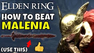 Elden Ring How to Beat Malenia  Use The Blasphemous Blade [upl. by Demmahom762]