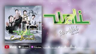 Wali  Ya Allah Official Video Lyrics lirik [upl. by Eelyrag]