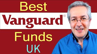 Best Vanguard Funds UK [upl. by Noimad]