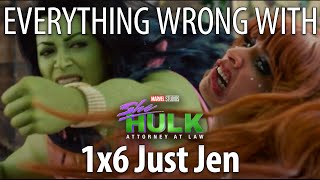 Everything Wrong With She Hulk S1E6  quotJust Jenquot [upl. by Gawlas]