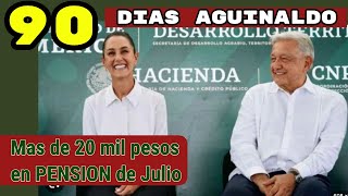 Dinero Extra en Pension de Julio Y 90 Dias de Aguinaldo para pensionados en Diciembre noticias [upl. by Zakaria164]