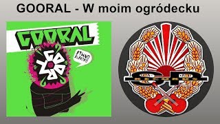 GOORAL  W moim ogródecku OFFICIAL AUDIO [upl. by Cardwell]