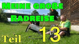 Meine große Radreise  Teil 13 I RADREISE I [upl. by Namron]