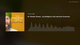 Dr Mattias Desmet  mass formation and psychological crisis [upl. by Harold]