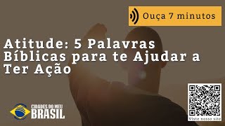 5 Palavras bíblicas para te Ajudar a Ter Ação [upl. by Nnyre725]