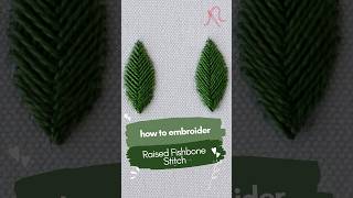 Quick Guide to Raised Fishbone Stitch  Embroidery Tutorial [upl. by Kcirreg]