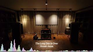 The Long Day Is Over  Norah Jones [upl. by Atteiram]