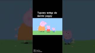 Typowy wstęp do świnki peppy mini przeróbka świnki peppy [upl. by Berglund741]