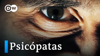 ¿Eres un psicópata  DW Documental [upl. by Akialam]