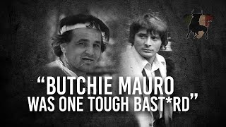 Butchie Mauro Was One Tough Bastard  Sammy quotThe Bullquot Gravano [upl. by Ragg791]