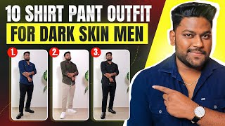 10 Shirt Pant Outfits For Dark Men  In Hindi  Love Dark [upl. by Hogen]