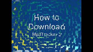 How to Download Mad Tracker 2 [upl. by Zhang360]