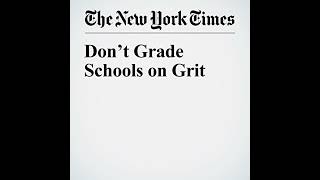 Dont Grade Schools on Grit Audiobook by Angela Duckworth [upl. by Pugh485]