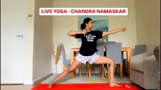 LIVE YOGA CLASS  FULL BODY WORKOUT  CHANDRA NAMASKAR  MORNING ROUTINE [upl. by Odrahcir972]