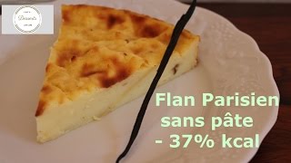 Recette de Flan Parisien sans pâte  37 kcal [upl. by Egroej]