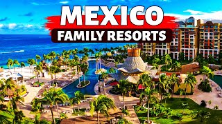 10 Best Mexico Family All Inclusive Resorts 2024 [upl. by Nayra]