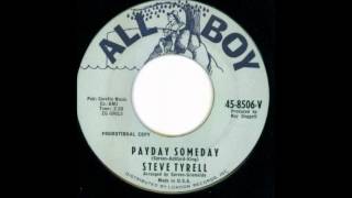 Steve Tyrell Payday Someday 1962 All Boy 45 8506 [upl. by Palm]