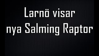 Larnö visar nya Salming Raptor  Innebandyblad [upl. by Toth]