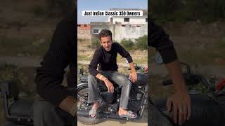 Indian Royal Enfield Classic 350 Owners classic350 royalenfield bikelovers funnyshorts [upl. by Eilak]