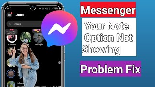 How to Fix MessengerYour Note Option Not Showing Problem Messenger Your Note Option Missingforyou [upl. by Obed918]