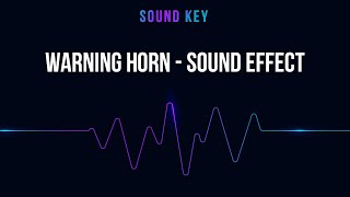 Warning Horn Sound Effect  Youtube Library Sound Effect [upl. by Wall]