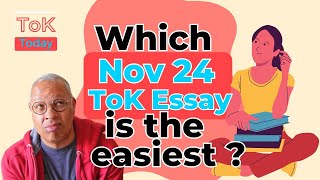 Which Nov 24 ToK Essay is easiest  amp other questions from subscribers [upl. by Nerty]