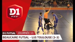 J11  Beaucaire Futsal  UJS Toulouse 33 [upl. by Longfellow]