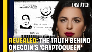 OneCoin Scam The Cryptoqueen That Fooled The World  DISPATCH  Full HD Ruja Ignatova Documentary [upl. by Sears]