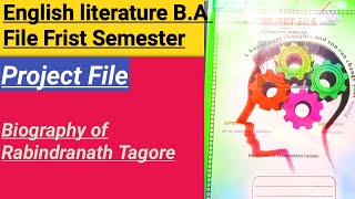 English Project File ba  Biography of Rabindranath Tagore [upl. by Bonni]