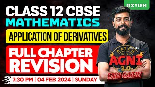 Class 12 CBSE Maths  Application of Derivatives  Full Chapter Revision  Xylem CBSE 11 amp 12 [upl. by Dunaville451]