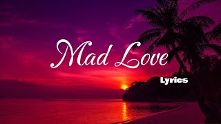 Mabel  Mad Love Lyrics By 🍃LYRICS GIRL🍃 [upl. by Nednyl]