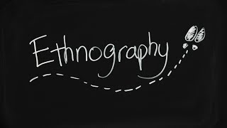 What is Ethnography and how does it work [upl. by Nomar]