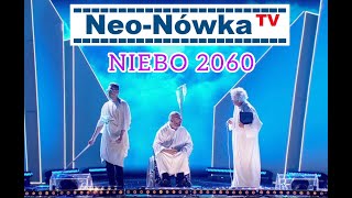 NeoNówka  quotNIEBO 2060quot NOWOŚĆ [upl. by Ennelram]