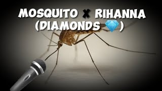 Mosquito X rihanna sings diamond full version  ai cover [upl. by Aicemak]