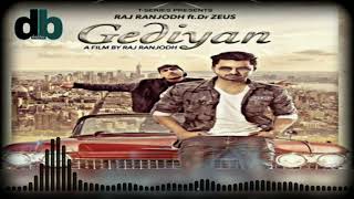 Gediyan  bass boosted   Raj Ranjodh ft Dr Zeus  devil bass [upl. by Llenahc248]