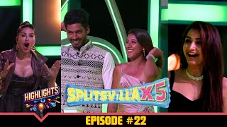 MTV Splitsvilla X5  Episode 22 Highlights  One Dome Night Two Shocking Ideal Matches [upl. by Onibas]