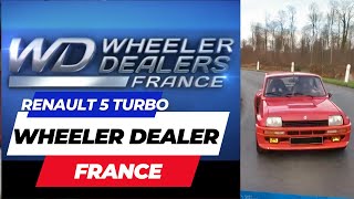 Wheeler Dealers France  Renault 5 Turbo [upl. by Rosalie]