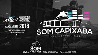 MTG  SÓ SOCADINH NA BCT DA NOVINHA DJ LD DA FAVELINHA SOM CAPIXABA 2018 [upl. by Shiroma]