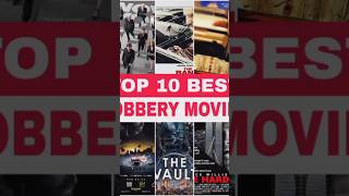 TOP 10 Heist and Bank Robbery Movies  Best Robbery Movies in Hollywood [upl. by Elehcim]