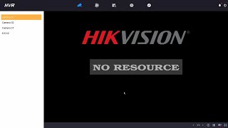 Hikvision No Resource how to fix [upl. by Ubana]