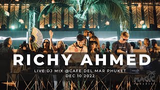 RICHY AHMED live set Magic Paradise Cafe Del Mar Phuket 10122022 [upl. by Siver]