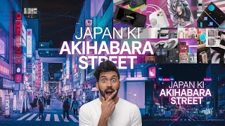 Japan ki Akihabara Street 😍 [upl. by Birchard628]